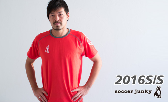 サッカージャンキー 2016春夏人気商品！